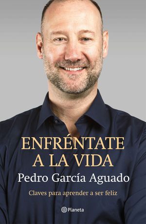 ENFRENTATE A LA VIDA