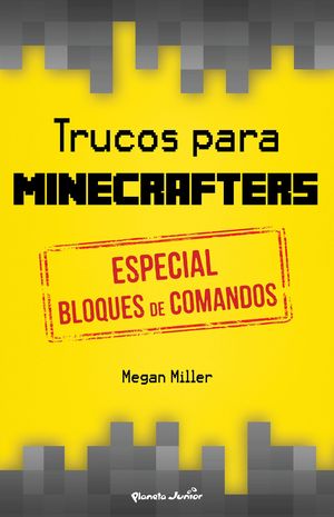 TRUCOS PARA MINECRAFTERS