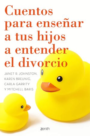 CUENTOS PARA ENSE�AR A TUS HIJOS A ENTENDER EL DIVORCIO