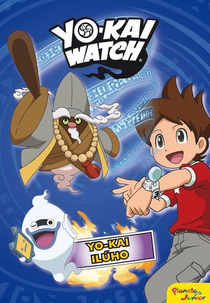 YO-KAI WATCH. YO-KAI ILHO 2