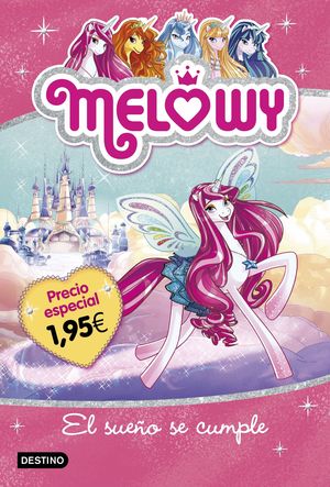 MELOWY. EL SUEO SE CUMPLE. EDICIN ESPECIAL 1,95