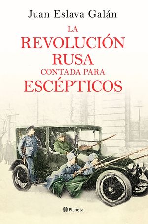 LA REVOLUCIN RUSA CONTADA PARA ESCPTICOS