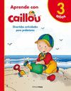 APRENDE CON CAILLOU 3 AOS