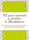 KIT PARA APRENDER Y EJERCITAR EL MINDFULNESS