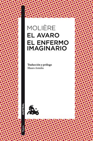 EL AVARO / EL ENFERMO IMAGINARIO