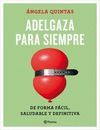 ADELGAZA PARA SIEMPRE + REGALO IMAN RECORDAR DIETAS