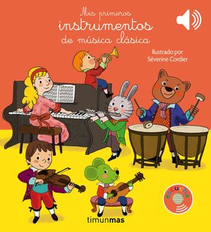 MIS PRIMEROS INSTRUMENTOS DE M�SICA CL�SICA