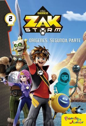 ZAK STORM. ORGENES. SEGUNDA PARTE