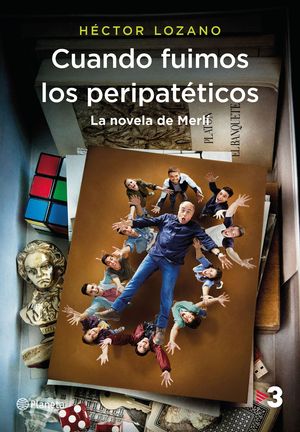 CUANDO FUIMOS LOS PERIPATTICOS. LA NOVELA DE MERL