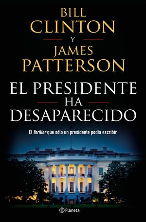 EL PRESIDENTE HA DESAPARECIDO