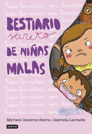 BESTIARIO SECRETO DE NIAS MALAS