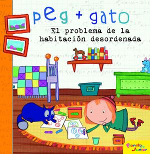 PEG + GATO. EL PROBLEMA DE LA HABITACI�N DESORDENADA