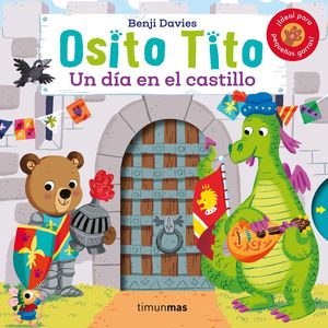 OSITO TITO. UN D�A EN EL CASTILLO