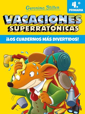 VACACIONES SUPERRATNICAS 4