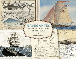 NAVEGANTES. DIARIOS Y CUADERNOS DE BIT�CORA
