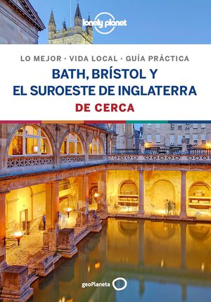 BATH, BR�STOL Y EL SUROESTE DE INGLATERRA DE CERCA 1