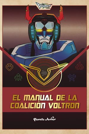 VOLTRON. EL MANUAL DE LA COALICIN VOLTRON