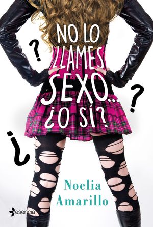 NO LO LLAMES SEXO... �O S�?
