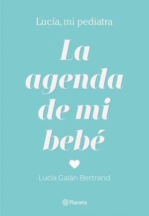 LA AGENDA DE MI BEB�