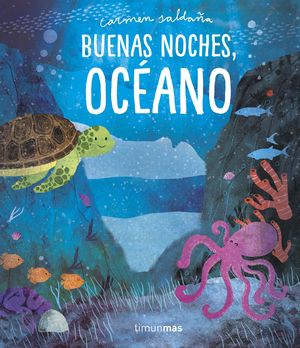 BUENAS NOCHES, OC�ANO