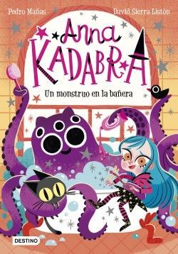 ANNA KADABRA 3. UN MONSTRUO EN LA BA�ERA