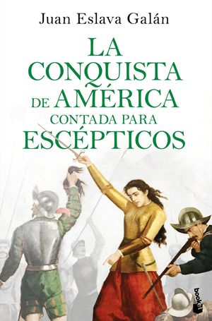 LA CONQUISTA DE AM�RICA CONTADA PARA ESC�PTICOS