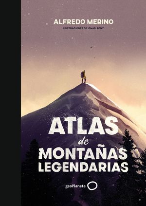 ATLAS DE MONTA�AS LEGENDARIAS