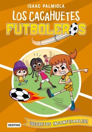 CACAHUETES FUTBOLEROS 3. �SECRETOS INCONFESABLES!