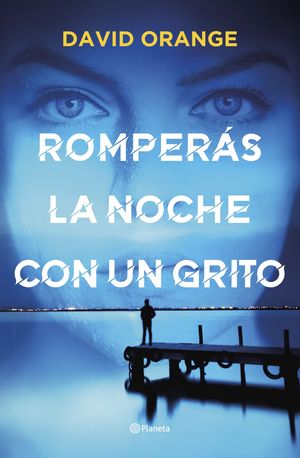 ROMPER�S LA NOCHE CON UN GRITO