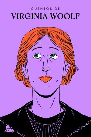 CUENTOS DE VIRGINIA WOOLF