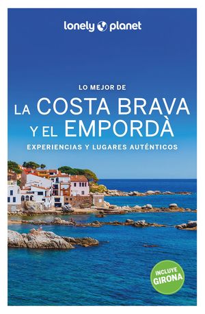 LO MEJOR DE LA COSTA BRAVA Y EL EMPORD� 2