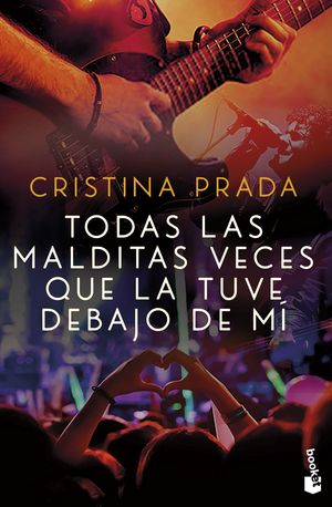 TODAS LAS MALDITAS VECES QUE LA TUVE DEBAJO DE M�