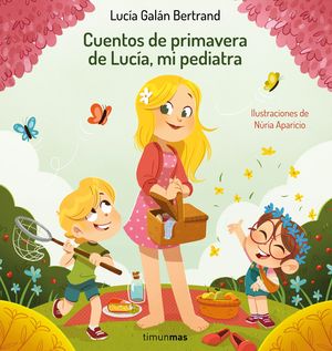 CUENTOS DE PRIMAVERA DE LUCA, MI PEDIATRA