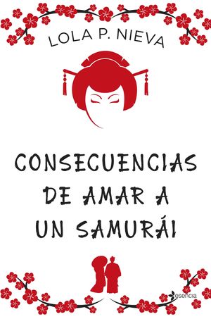 CONSECUENCIAS DE AMAR A UN SAMURI