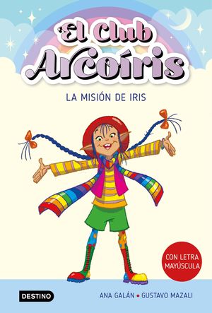 EL CLUB ARCORIS 1. LA MISIN DE IRIS