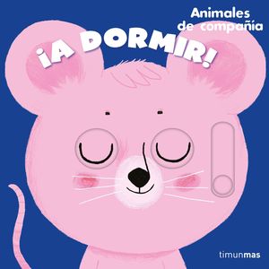 A DORMIR! ANIMALES DE COMPAA
