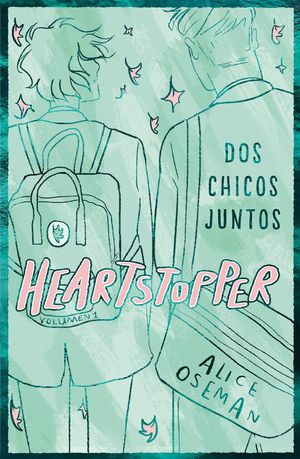 HEARTSTOPPER 1. DOS CHICOS JUNTOS. EDICI�N ESPECIAL