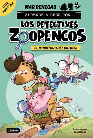 APRENDE A LEER CON... �LOS DETECTIVES ZOOPENCOS! 1. EL MONSTRUO DEL R�O NESI