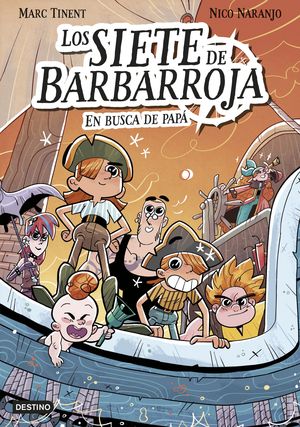 LOS SIETE DE BARBARROJA 1. EN BUSCA DE PAP�