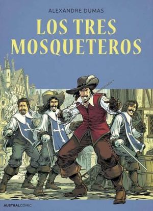 LOS TRES MOSQUETEROS (C�MIC)