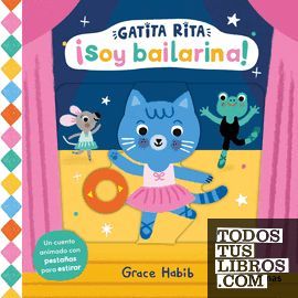 GATITA RITA. �SOY BAILARINA!