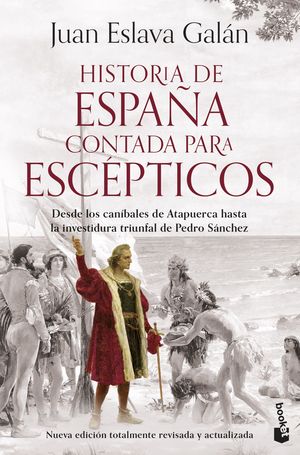 HISTORIA DE ESPA�A CONTADA PARA ESC�PTICOS