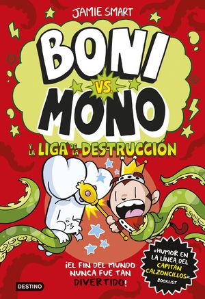 BONI VS. MONO 3. BONI VS. MONO Y LA LIGA DE LA DESTRUCCIN
