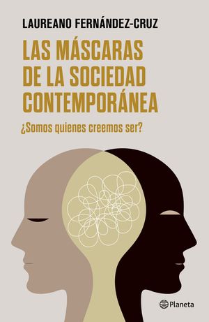 LAS MSCARAS DE LA SOCIEDAD CONTEMPORNEA