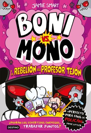 BONI VS. MONO 5. BONI VS. MONO Y LA REBELIN DEL PROFESOR TEJN