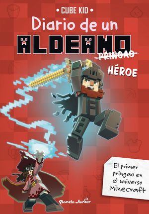 MINECRAFT. DIARIO DE UN ALDEANO PRINGAO. H�ROE