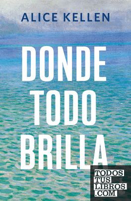 DONDE TODO BRILLA