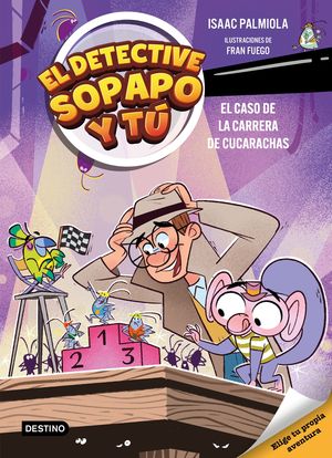 EL DETECTIVE SOPAPO Y TU 4. EL CASO DE LA CARRERA