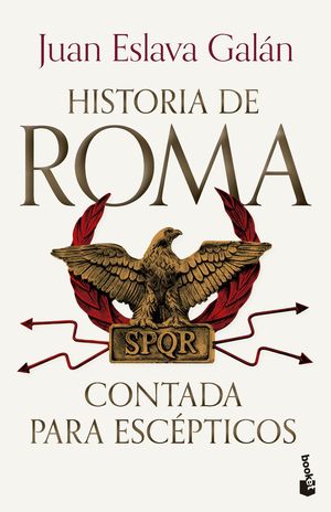 HISTORIA DE ROMA CONTADA PARA ESCPTICOS