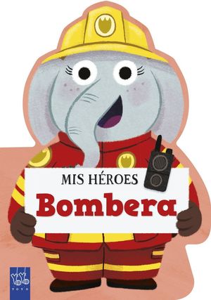 MIS H�ROES. BOMBERA